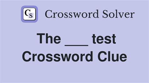 crushing as a test crossword|Crush, as a test Crossword Clue .